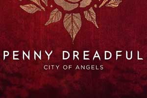 2020年新剧 Penny Dreadful: City Of Angels