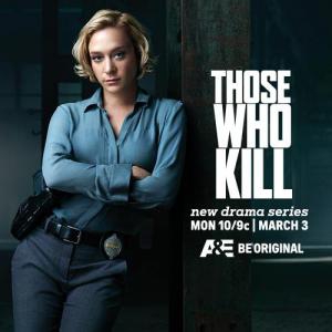 《Those Who Kill》播出两集即被撤檔，in your face, A&E！