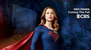 CBS秋档新剧简介 - 《超级少女 Supergirl》