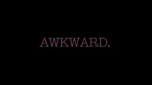 《尴哩个尬 Awkward.》确定最终季首播日期