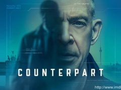 相对宇宙第二季 Counterpart 网盘/磁力/迅雷全集下载