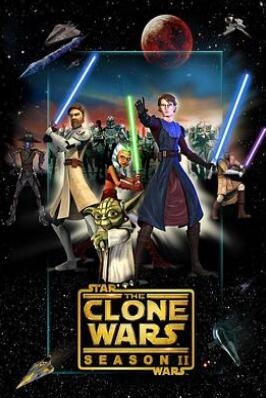 《星球大战：克隆人战争 第二季》全集/Star Wars: The Clone Wars Season 2