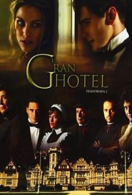 《大饭店 第二季》全集/Gran Hotel Season 2