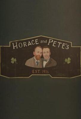 《百年酒馆 第一季》全集/Horace and Pete Season 1